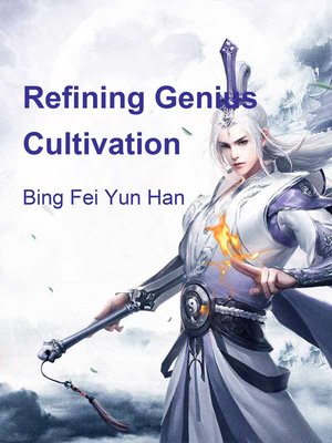 cover image of Refining Genius Cultivation